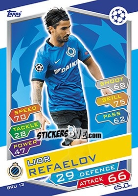 Figurina Lior Refaelov - UEFA Champions League 2016-2017. Match Attax - Topps