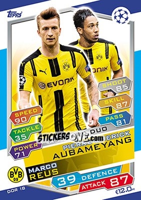Sticker Marco Reus / Pierre-Emerick Aubameyang - UEFA Champions League 2016-2017. Match Attax n. DOR18 - Topps