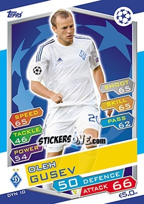 Cromo Oleh Gusev - UEFA Champions League 2016-2017. Match Attax - Topps