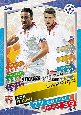 Sticker Adil Rami / Daniel Carriço - UEFA Champions League 2016-2017. Match Attax n. SEV18 - Topps