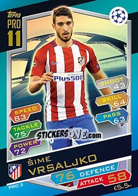 Sticker Šime Vrsaljko - UEFA Champions League 2016-2017. Match Attax n. PRO3 - Topps