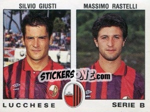 Cromo Silvio Giusti / Massimo Rastelli - Calciatori 1991-1992 - Panini