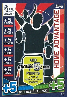 Sticker Home Advantage - SPFL 2016-2017. Match Attax n. T3 - Topps