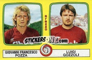 Sticker Giovanni Francesco Pozza / Luigi Gozzoli - Calciatori 1985-1986 n. 355 - Panini