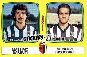 Figurina Massimo Barbuti / Giuseppe Incocciati - Calciatori 1985-1986 - Panini