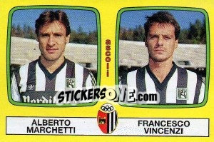 Cromo Alberto Marchetti / Francesco Vincenzi - Calciatori 1985-1986 - Panini