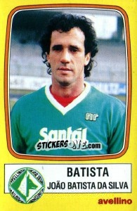 Cromo Batista João Batista Da Silva - Calciatori 1985-1986 - Panini