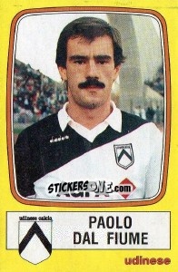 Figurina Paolo Dal Fiume - Calciatori 1985-1986 - Panini