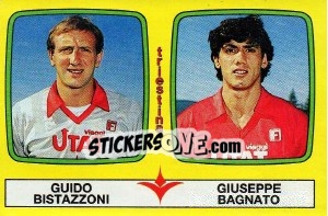 Sticker Guido Bistazzoni / Giuseppe Bagnato - Calciatori 1985-1986 n. 523 - Panini