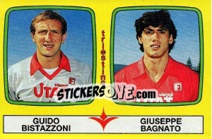 Figurina Guido Bistazzoni / Giuseppe Bagnato - Calciatori 1985-1986 - Panini