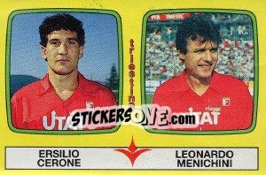 Cromo Ersilio Cerone / Leonardo Menichini - Calciatori 1985-1986 - Panini