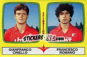 Figurina Gianfranco Cinello / Francesco Romano - Calciatori 1985-1986 - Panini