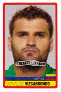 Sticker Oswaldo Vizcarrondo - Copa América. Venezuela 2007 n. 20 - Panini