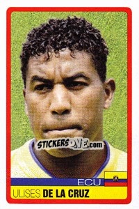 Sticker Ulises de la Cruz - Copa América. Venezuela 2007 n. 147 - Panini