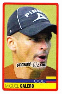 Sticker Miguel Calero - Copa América. Venezuela 2007 n. 268 - Panini