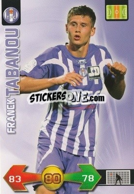 Figurina Franck Tabanou - FOOT 2009-2010. Adrenalyn XL - Panini