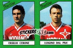 Cromo Ersilio Cerone / Luigino Dal Pra' - Calciatori 1987-1988 - Panini