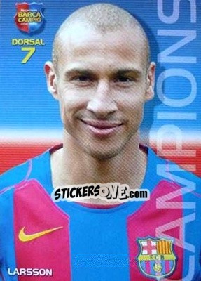 Cromo Henrik Larsson - Barça Campeon 2004-2005 - Panini