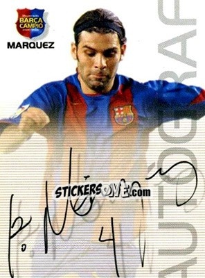 Figurina Marquez - Barça Campeon 2004-2005 - Panini