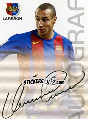 Cromo Henrik Larsson - Barça Campeon 2004-2005 - Panini