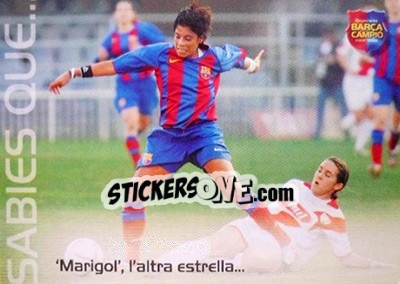Sticker Marigol, la otra estrellaâ? - Barça Campeon 2004-2005 n. 140 - Panini