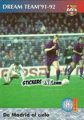 Sticker De Madrid Al Cielo - Barça 1990-96 Dream Team n. 63 - Panini