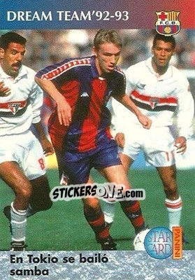 Sticker En Tokio se bailó samba - Barça 1990-96 Dream Team n. 80 - Panini
