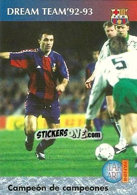 Sticker Campeón de campeones - Barça 1990-96 Dream Team n. 84 - Panini