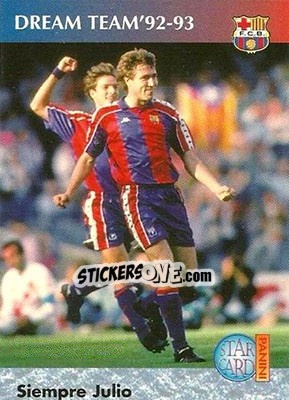 Cromo Siempre Julio - Barça 1990-96 Dream Team n. 87 - Panini
