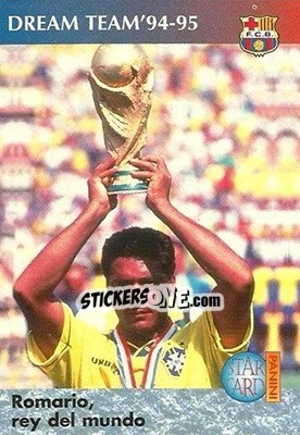 Sticker Romario rey del mundo - Barça 1990-96 Dream Team n. 112 - Panini