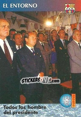 Figurina Todos los hombres del preside - Barça 1990-96 Dream Team n. 120 - Panini