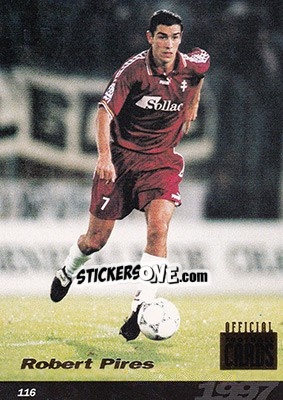 Sticker Robert Pires - U.N.F.P. Football Cards 1996-1997 - Panini