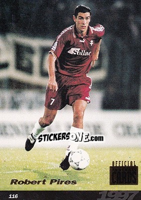 Sticker Robert Pires - U.N.F.P. Football Cards 1996-1997 n. 116 - Panini