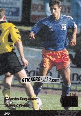 Sticker Christophe Sanchez - U.N.F.P. Football Cards 1996-1997 n. 140 - Panini