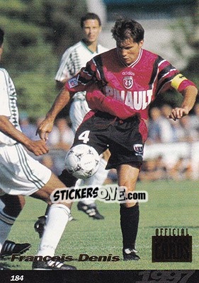 Figurina Francois Denis - U.N.F.P. Football Cards 1996-1997 - Panini