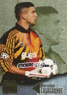 Figurina Dominique Casagrande - U.N.F.P. Football Cards 1996-1997 - Panini