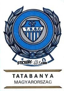 Cromo Tatabanya - Badges football clubs - Panini