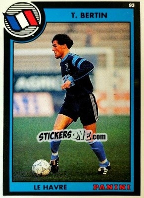 Figurina Teddy Bertin - U.N.F.P. Football Cards 1992-1993 - Panini
