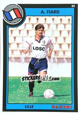 Figurina Alain Fiard - U.N.F.P. Football Cards 1992-1993 - Panini