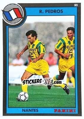 Sticker Reynald Pedros - U.N.F.P. Football Cards 1992-1993 - Panini