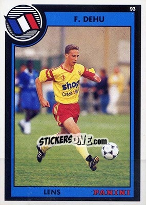 Sticker Frederic Dehu - U.N.F.P. Football Cards 1992-1993 n. 171 - Panini