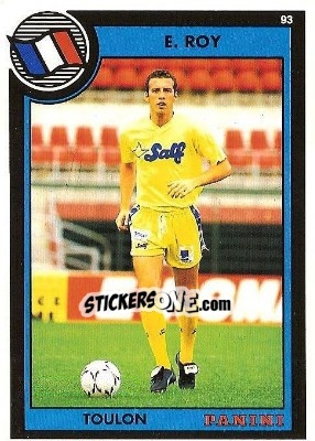 Figurina Eric Roy - U.N.F.P. Football Cards 1992-1993 - Panini
