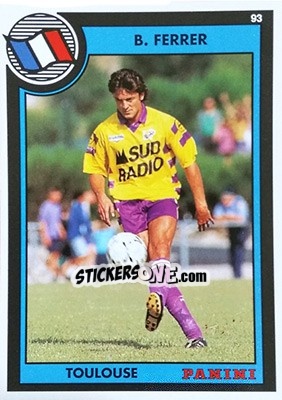 Sticker Bernard Ferrer - U.N.F.P. Football Cards 1992-1993 - Panini