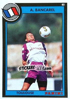 Figurina Anthony Bancarel - U.N.F.P. Football Cards 1992-1993 - Panini