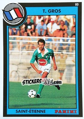Sticker Theirry Gros - U.N.F.P. Football Cards 1992-1993 - Panini