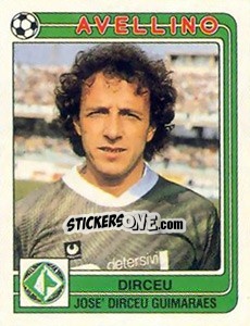 Cromo Dirceu Jose' Dirceu Guimarães - Calciatori 1986-1987 - Panini