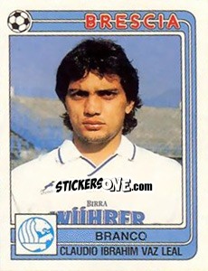 Sticker Branco Claudio Ibrahim Vaz Leal - Calciatori 1986-1987 - Panini