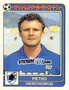 Figurina Pietro Vierchowod - Calciatori 1986-1987 - Panini