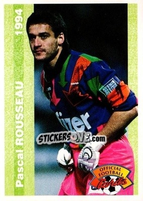 Cromo Pascal Rousseau - U.N.F.P. Football Cards 1993-1994 - Panini
