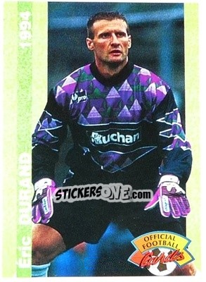 Sticker Eric Durand - U.N.F.P. Football Cards 1993-1994 - Panini